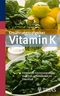 Ern&auml;hrungsratgeber Vitamin K