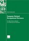 Computer Related Occupational Deviance - Ein Mehr-Ebenen-Modell zur Erkl&auml;rung und Pr&auml;vention