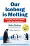 Our Iceberg Is Melting - Das Pinguin-Prinzip, englische Ausgabe