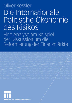 Die Internationale Politische &Ouml;konomie des Risikos