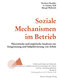Soziale Mechanismen im Betrieb