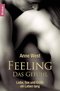 Feeling - Das Gef&uuml;hl: Liebe, Sex und Erotik ein Leben lang