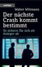 Der n&auml;chste Crash kommt bestimmt - So sichern Sie sich als Anleger ab
