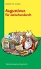 Augustinus f&uuml;r zwischendurch