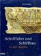 Schifffahrt und Schiffbau in der Antike