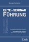 Elite-Seminar F&uuml;hrung: Engagierte Kooperationen bewirken