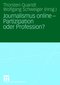 Journalismus online - Partizipation oder Profession?