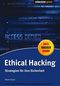 Ethical Hacking - Strategien f&uuml;r Ihre Sicherheit