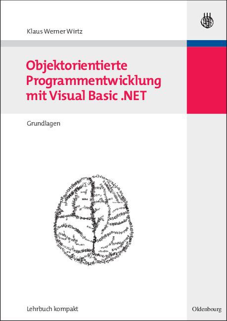 Objektorientierte Programmentwicklung mit Visual Basic .NET