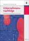 Unternehmensnachfolge - Perspektiven und Instrumente f&uuml;r Lehre und Praxis