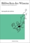 Ikonographie des Gehirns - Kunsthistorisches Jahrbuch f&uuml;r Bildkritik Bd.6/1
