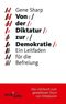 Von der Diktatur zur Demokratie