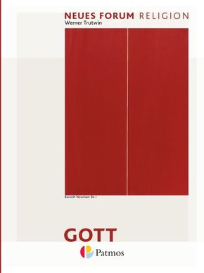 Neues Forum Religion: Gott