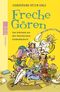 Freche G&ouml;ren