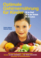 Optimale Gehirnern&auml;hrung f&uuml;r Kinder