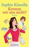 Kennen wir uns nicht? - Roman