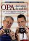 Opa - das kannst du auch! - Bd.3 - Bd.3