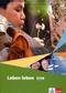 Leben leben, Neubearbeitung; 9./10. Schuljahr, Sch&uuml;lerbuch
