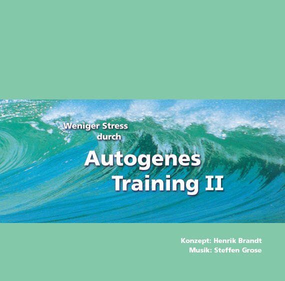 Weniger Stress durch Autogenes Training, 1 Audio-CD - Tl.2