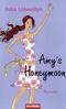 Amy's Honeymoon