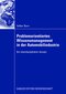 Problemorientiertes Wissensmanagement in der Automobilindustrie - Ein interdisziplin&auml;rer Ansatz.