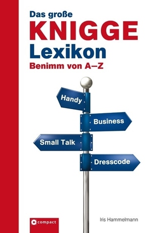 Das gro&szlig;e Knigge-Lexikon - Benimm von A-Z