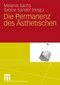 Die Permanenz des &Auml;sthetischen
