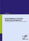 Social Software im Customer Relationship Management.
