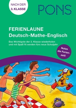 Deutsch - Mathe - Englisch - PONS Ferienlaune 3. Klasse