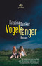 Vogelf&auml;nger