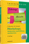 Workshops - vorbereiten, durchf&uuml;hren, nachbereiten. Band 189