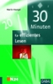30 Minuten f&uuml;r effizientes Lesen