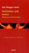 Aufstehen und heilen (Ignatianische Impulse, Band 35)