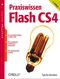 Praxiswissen Flash CS4. (O'Reillys basics)