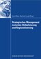 Strategisches Management zwischen Globalisierung und Regionalisierung