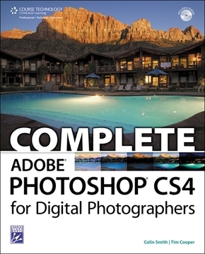 Complete Adobe Photoshop CS4 for Digital Photographers, w. CD-ROM