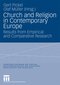 Church and Religion in Contemporary Europe - Results from Empirical and Comparative Research