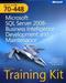 Microsoft SQL Server 2008 Business Intelligence Development and Maintenance, w. CD-ROM