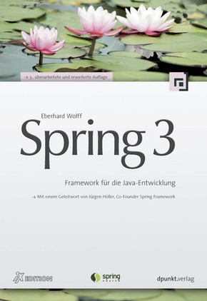 Spring 3 - Framework f&uuml;r die Java-Entwicklung