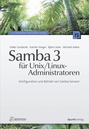 Samba 3 f&uuml;r Unix/Linux-Administratoren