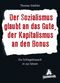 Der Sozialismus glaubt an das Gute, der Kapitalismus an den Bonus