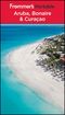 Frommer's Portable Aruba, Bonaire & Curacao