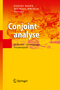 Conjointanalyse - Methoden, Anwendungen, Praxisbeispiele