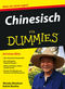 Chinesisch f&uuml;r Dummies, m. Audio-CD