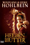 Die Heldenmutter (Roman)