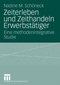 Zeiterleben und Zeithandeln Erwerbst&auml;tiger - Eine methodenintegrative Studie