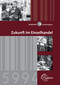 Zukunft im Einzelhandel; 1. Ausbildungsjahr, Arbeitsheft