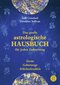 Das gro&szlig;e astrologische Hausbuch f&uuml;r jeden Geburtstag