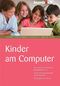 Kinder am Computer
