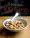 1 Br&uuml;he, 100 Suppen